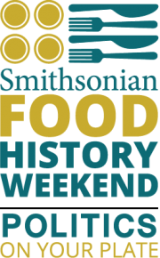 Second Annual Smithsonian Food History Weekend